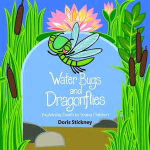 Waterbugs and Dragonflies – Explaining Death to Children